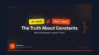 JavaScript const ≠ Rust const: The Node.js Dev Guide