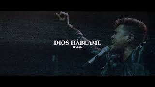 Barak - Dios Háblame ( Lyric)