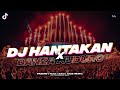 DJ HANTAKAN DANZA KUDURO // Slowed Reverb 🎧🤙