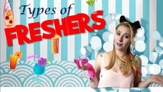 Types of Freshers