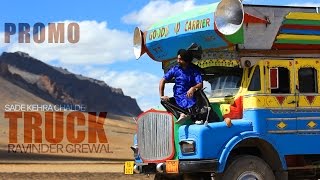 Truck | Ravinder Grewal | PROMO | PUNJABI SONGS 2014 | Tedi Pag Records
