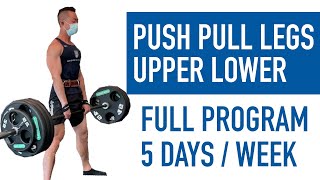 Push Pull Legs Upper Lower Split | Full Beginner Program (PPLUL)