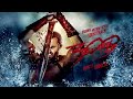 300: Rise of an Empire Soundtrack | End Credits - Junkie XL | WaterTower Music