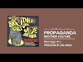 Brother Culture & Joe Ariwa - Propaganda [Official Audio]