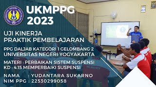 PRAKTIK PEMBELAJARAN UKIN TEKNIK OTOMOTIF | PPG DALJAB K1G2 UNY YUDANTARA SUKARNO