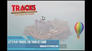 Let's Play Tracks: The Train Set Game