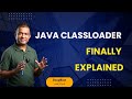 Things You Didn’t Know About Java ClassLoader | JVM Deep Dive