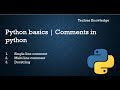 Python basics| Comments and Docstrings in python