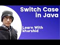 Switch Case statement in java in hindi | Java for ICSE and ISC | Java tutorial step by step