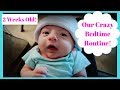 2 Weeks Old: Bedtime Routine