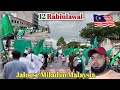 Jashne Eid Miladunnabi | Jaloose Milad | 12 Rabiulawal in Malaysia | Klcc To Masjid Negara