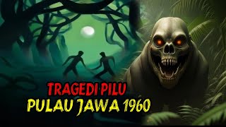 🎞️TRAGEDI PILU PULAU JAWA 1960🎯CERITA MISTERI KISAH NYATA⛔CERITA HOROR KISAH NYATA🚭CERITA HOROR🟢