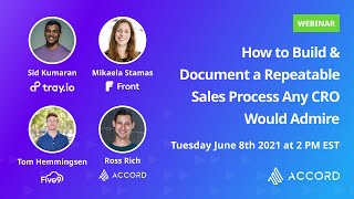 How to Build \u0026 Document a Repeatable Sales Process Any CRO Would Admire