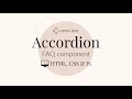 Build an Accordion FAQ in HTML, CSS & JS | Web Components