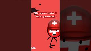 POV you are swiss: when you natural country #countrystickman #countryballs #countryhumans