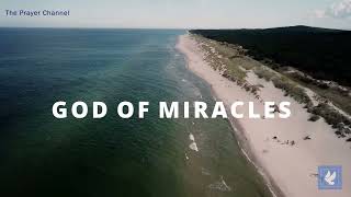 Prayer for Miracle | God Parts The Red Sea | Daily Prayers | The Prayer Channel (Day 317)