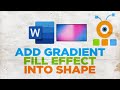 How to Add or Insert Gradient Fill Effect into Shape in Word