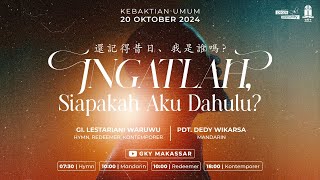 #HYMN​​​​​​ 20/10/24 - 07.30 WITA | GI. Lestariani Waruwu ~ Ingatlah, siapakah Aku Dahulu?