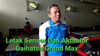 Letak Sensor Dan Aktuator Daihatsu Grand Max