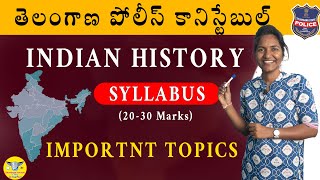 Indian History Syllabus, weightage, important topics For TS Constable 2025 | History Class 2025