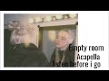 Billie Eilish - listen before i go (Acapella) (Empty Room)