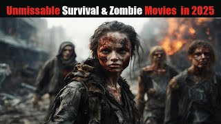 Unmissable Survival \u0026 Zombie Movies \u0026 Series in 2025  On Netflix, Amazon Prime Best Hollywood Movies