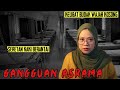 SERAM FOLLOWERS PART 9| SERAM ASRAMA| GANGGUAN DI ASRAMA SEKOLAH DI JOHOR