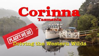 Corinna - Western Wilds of Tasmania