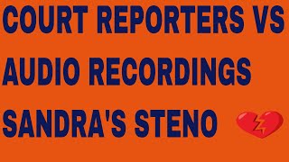 Court Reporter vs Audio Recording Part 1