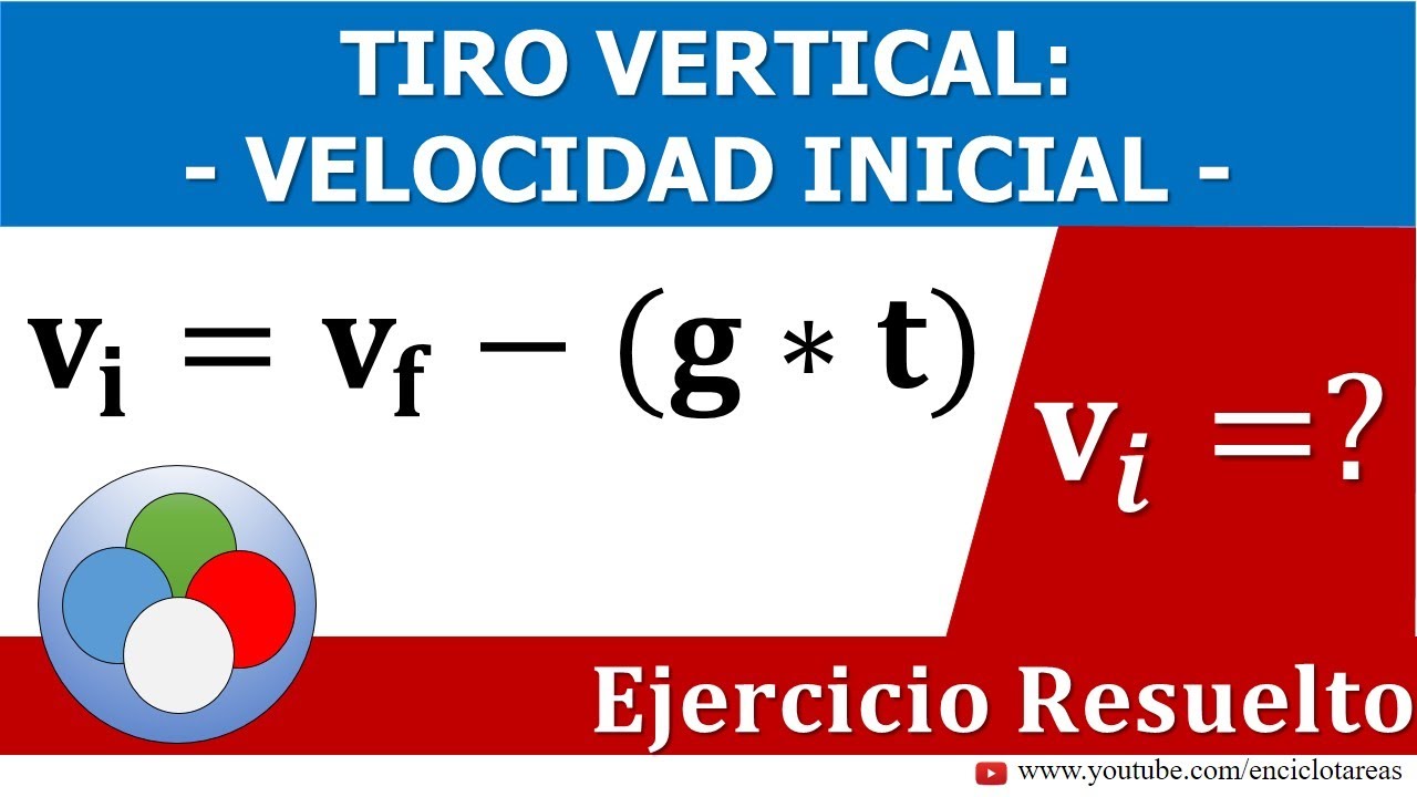 TIRO VERTICAL - VELOCIDAD INICIAL - YouTube