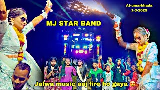 mj star band 2025 jalwa music आज fire ho gaya 1-3-2025 At-umarkhada