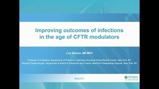 NACFC 2018 | Plenary 1: Improving Outcomes of Infections in the Age of CFTR Modulators