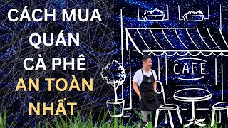 ♨️ A-Z HƯỚNG DẪN MUA QUÁN CÀ PHÊ Ở ÚC