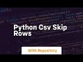 python csv skip rows