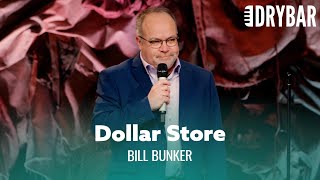 Don't Buy Your Valentine At The Dollar Store. Bill Bunker