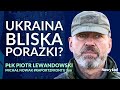 Report from the Front with Colonel Piotr Lewandowski – Main Issues of the Ukrainian Army