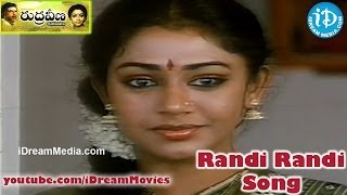 Randi Randi Song - Rudraveena Movie Songs - Chiranjeevi - Shobhana - Illayaraja