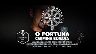 O Fortuna - Carmina Burana - covered by Acoustic Guitar