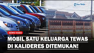 DIDUGA HILANG, Mobil Satu Keluarga di Kalideres Ditemukan Ternyata Sudah di Jual