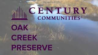 Oak Creek Preserve I Century Communities