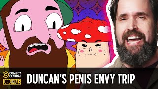 Duncan Trussell Took Terence McKenna's Penis Envy Mushrooms - Tales from the Tri