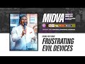 FRUSTRATING EVIL DEVICES || MIDVA WITH REV. OB || 31 - 03 - 2025