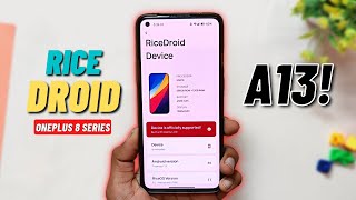 RICE DROID - ANDROID 13 ROM REVIEW - ONEPLUS 8T/9R | TheTechStream