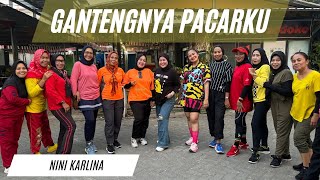 GANTENGNYA PACARKU | NINI CARLINA | IMDZUMBA BY ANITA KAMAL FT.MAMAK REMPONG