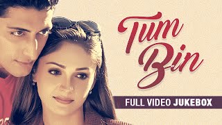 "Tum Bin" Full Video Songs (Jukebox) | Priyanshu Chatterjee, Sandali Sinha | T-Series