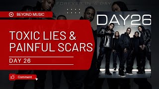 DAY 26 — TOXIC LIES & PAINFUL SCARS (TRUTH IS A LIE) | BEYOND MUSIC | QYLTORA