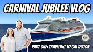 Carnival Jubilee Vlog Part One | Traveling To Galveston