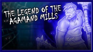 The Legend of the Agamand Mills in Tirisfal Glades