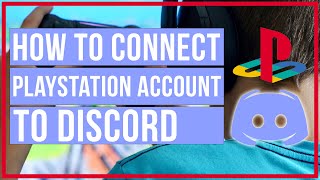 How To Connect Playstation Account To Discord