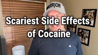 Scariest Side Effects of Cocaine